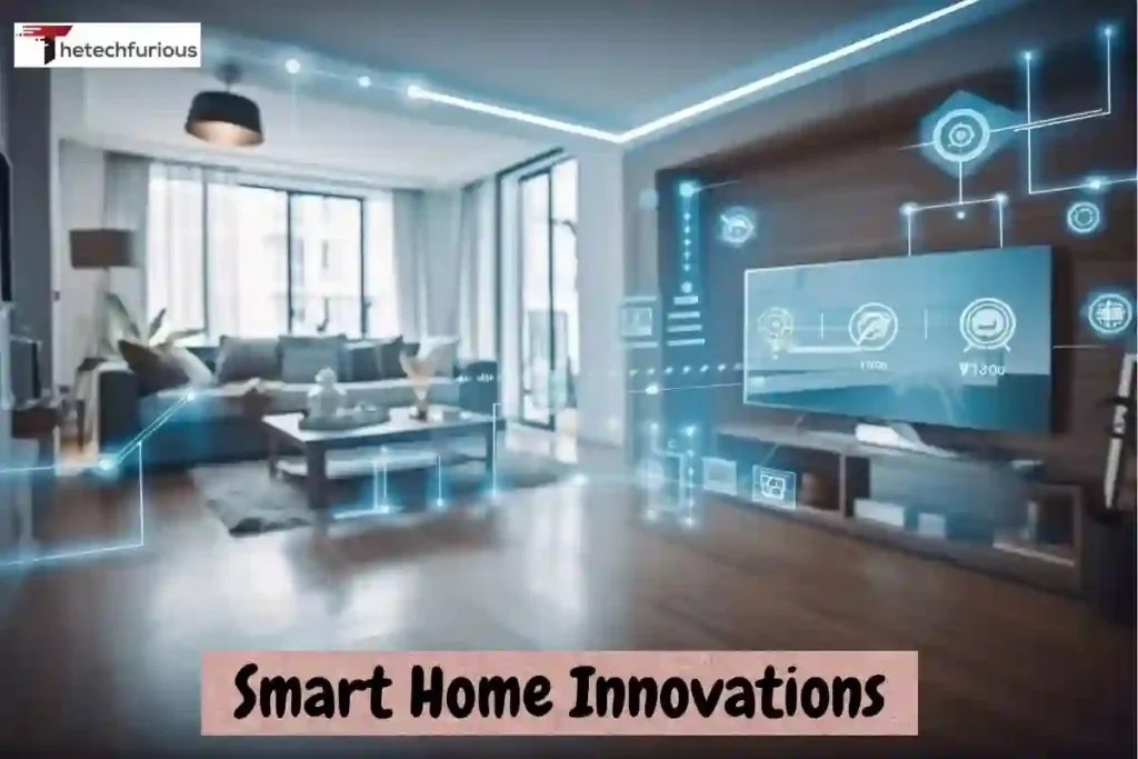 Smart Home Innovations
