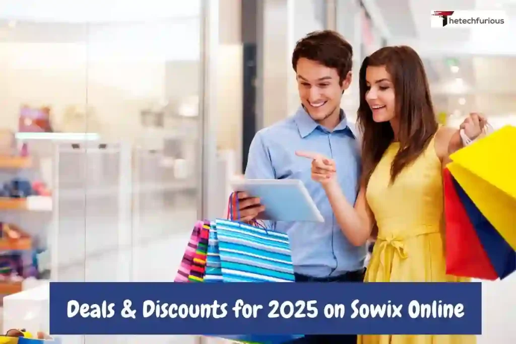 Deals & Discounts for 2025 on Sowix Online