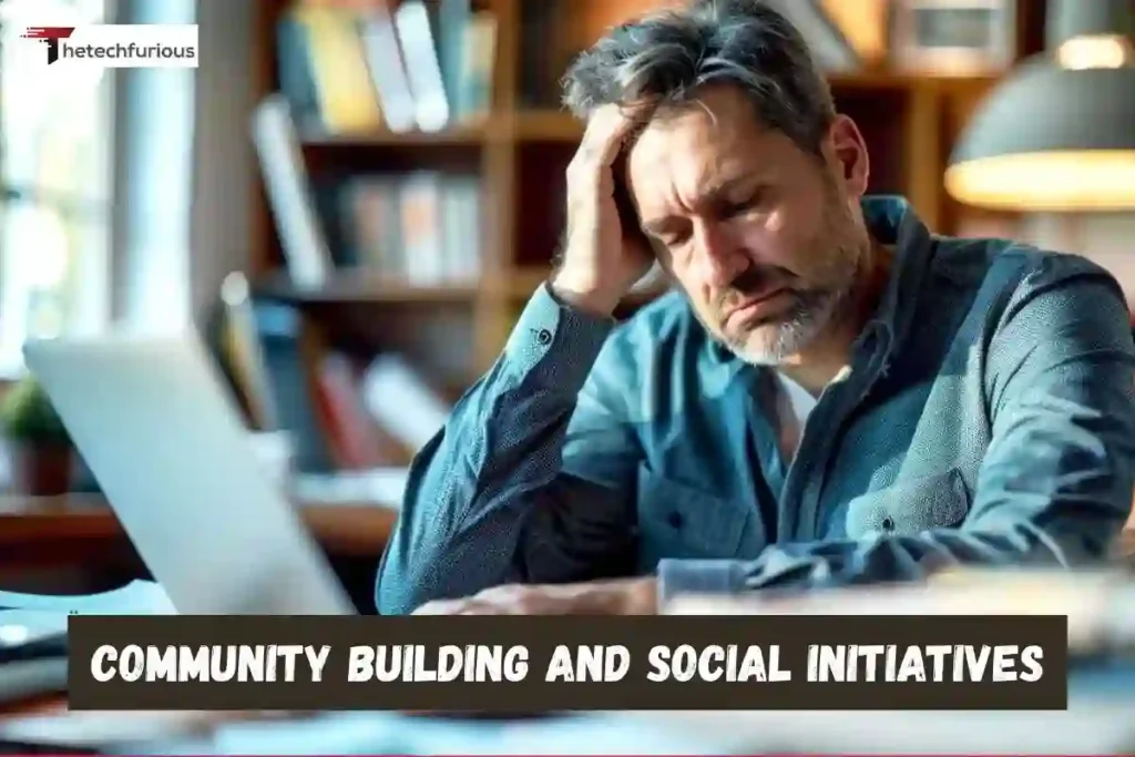 Community Building and Social Initiatives