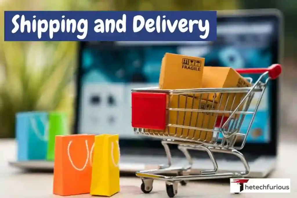 Shipping and Delivery
