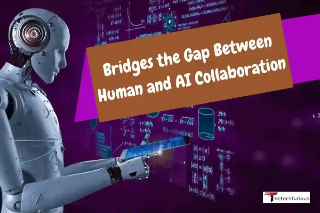 Bridges the Gap Between Human and AI Collaboration