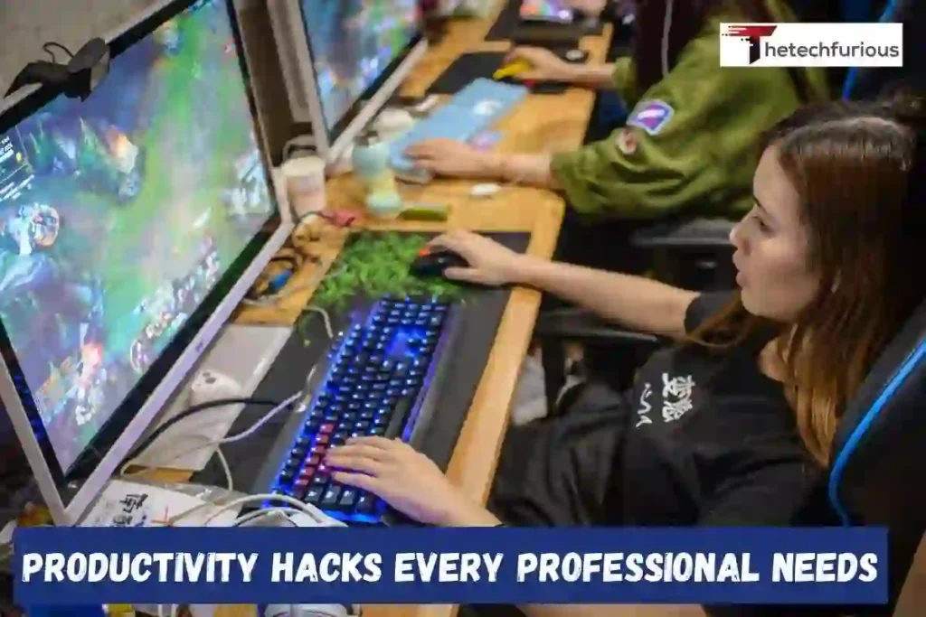 Productivity Hacks Every Professional Needs