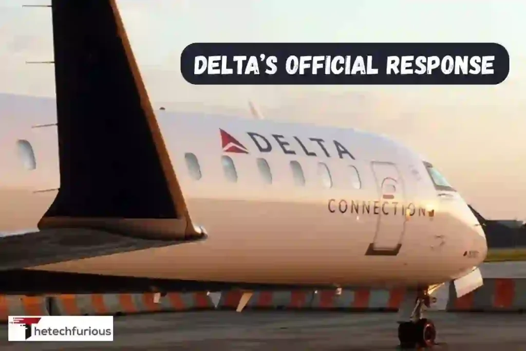 Delta’s Official Response & What We Know from the Airline