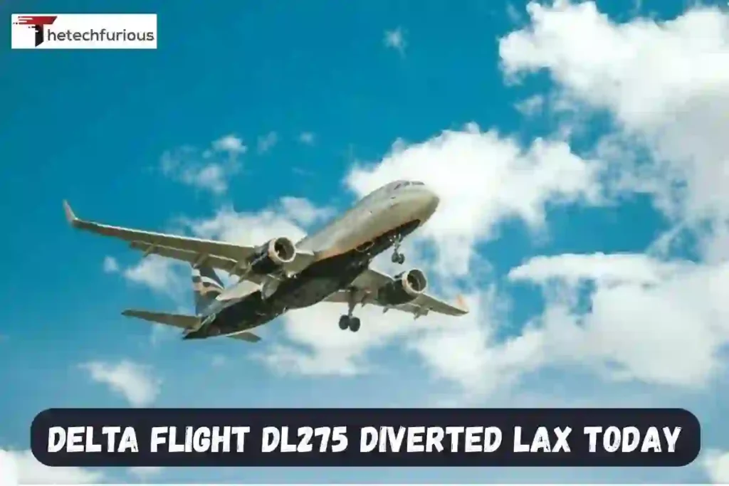 Delta flight dl275 diverted lax today & delta flight dl275 diverted lax status
