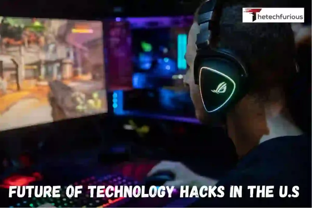Future of Technology Hacks in the U.S.