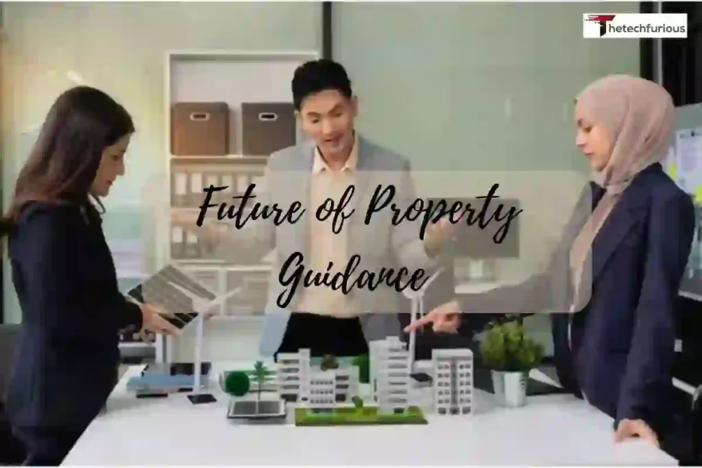Future of Property Guidance in the United States
