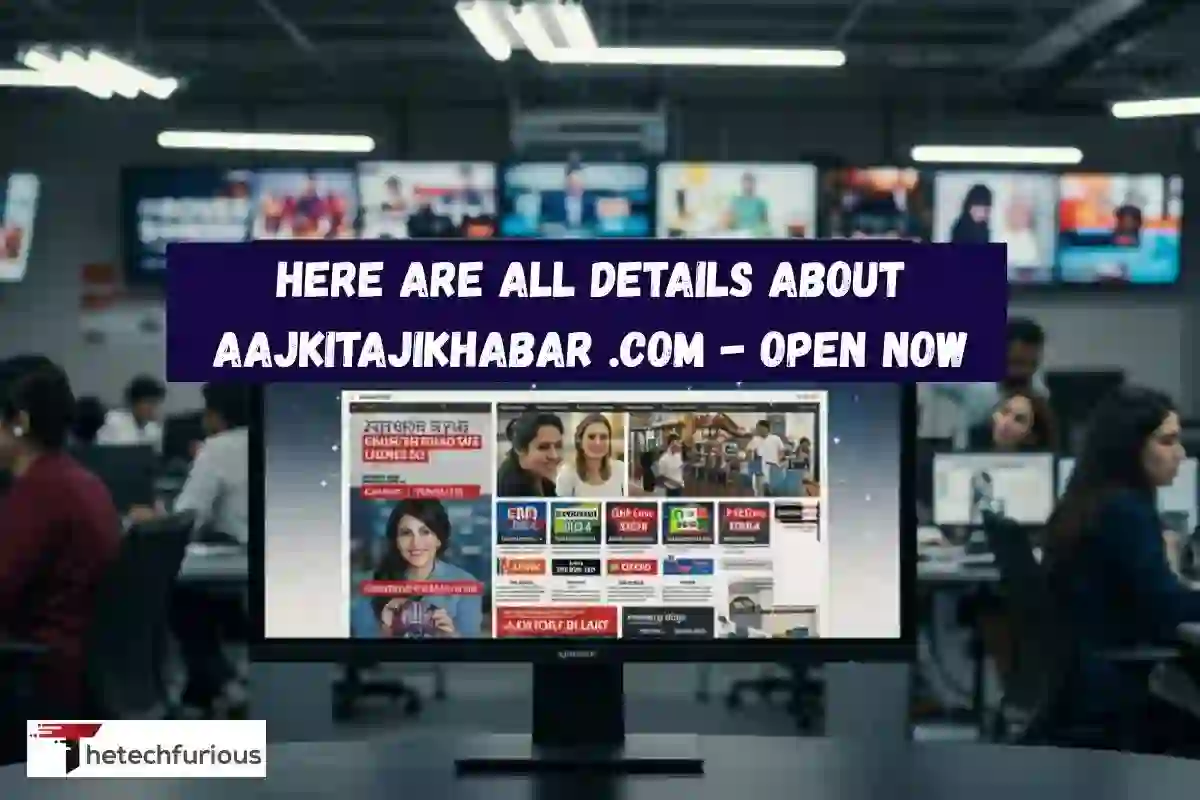 Here are All Details about Aajkitajikhabar .com – Open Now