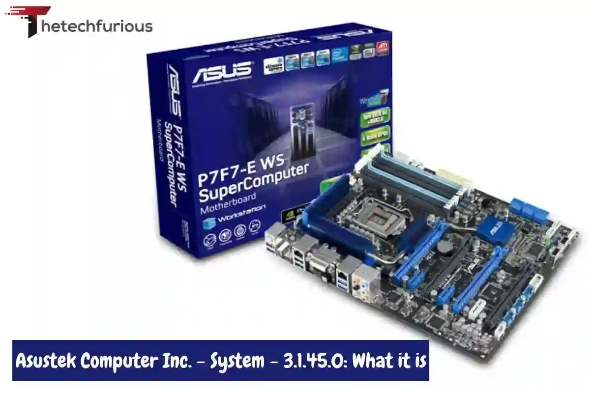 Asustek Computer Inc. - System - 3.1.45.0 What it is