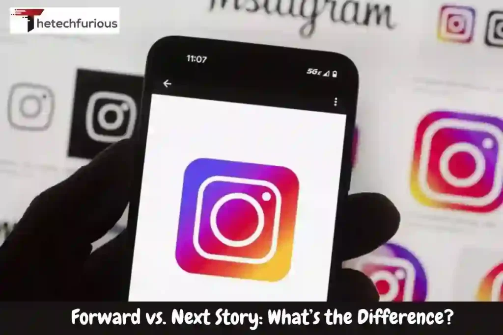 Forward vs. Next Story What’s the Difference