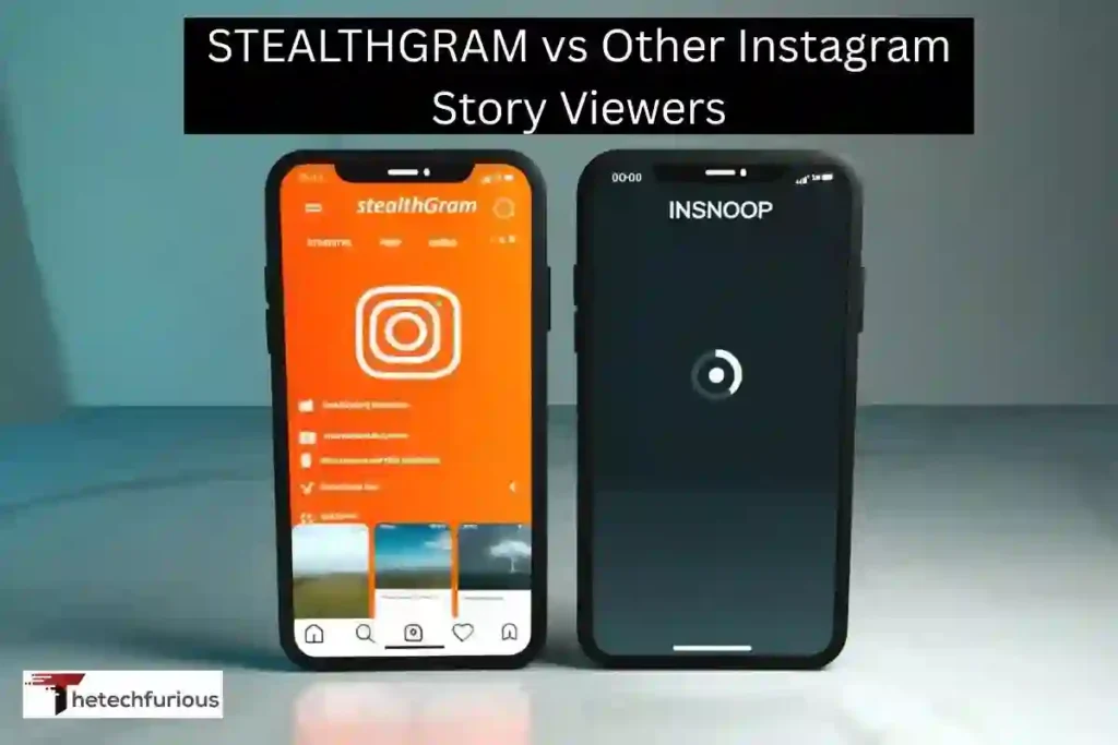STEALTHGRAM vs Other Instagram Story Viewers