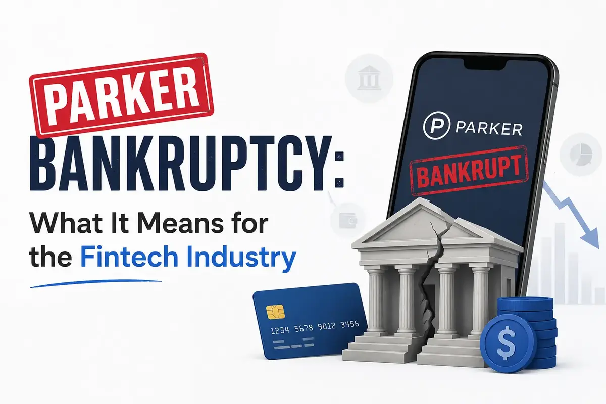 Parker Bankruptcy What It Means for the Fintech Industry